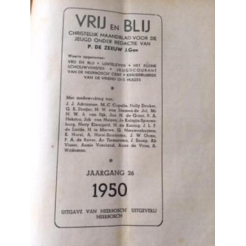 VRIJ en BLIJ 4 jaargangen 1949/1950/1951/1952