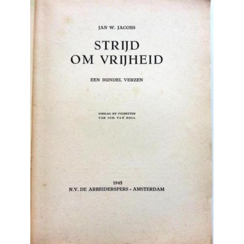 Jan W. Jacobs - Strijd om vrijheid (1e druk 1945)