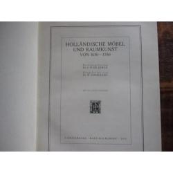 Hollandische Mobel und Raumkunst 1650 - 1780