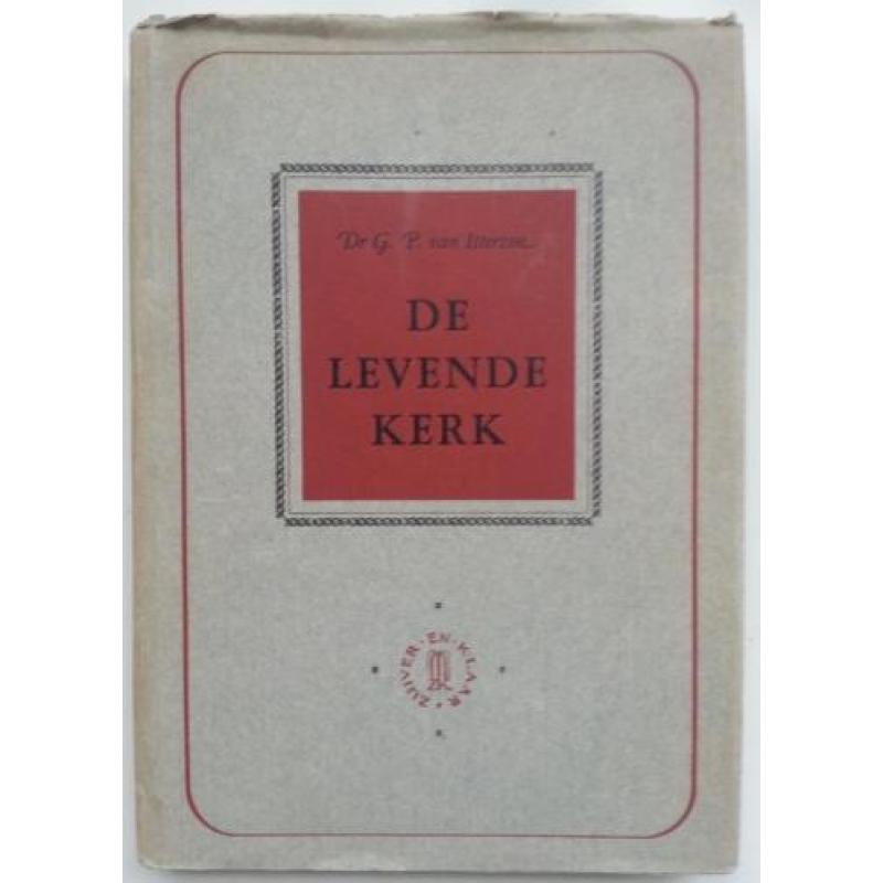 Dr G.P. van Itterzon - De levende Kerk (Dertien biographieen